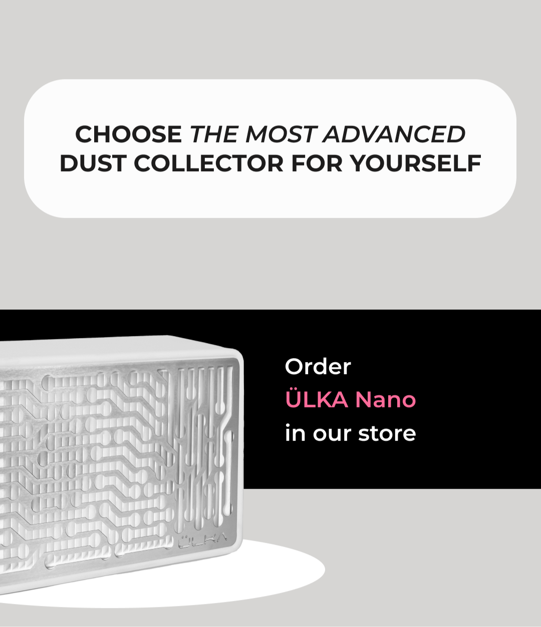 ULKA Tabletop Nail Dust Collector NANO white color / 58W
